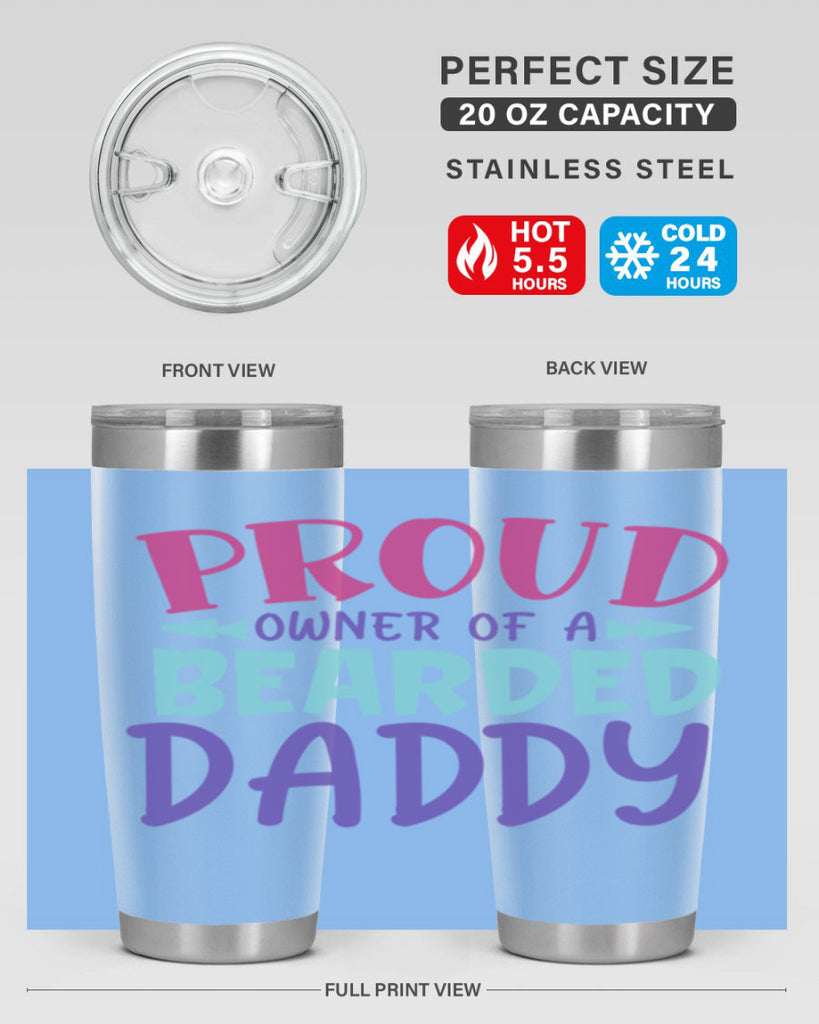 proud owner of a bearded daddy Style 202#- baby- tumbler