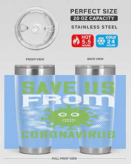 save us from coronavirus Style 25#- corona virus- Tumbler
