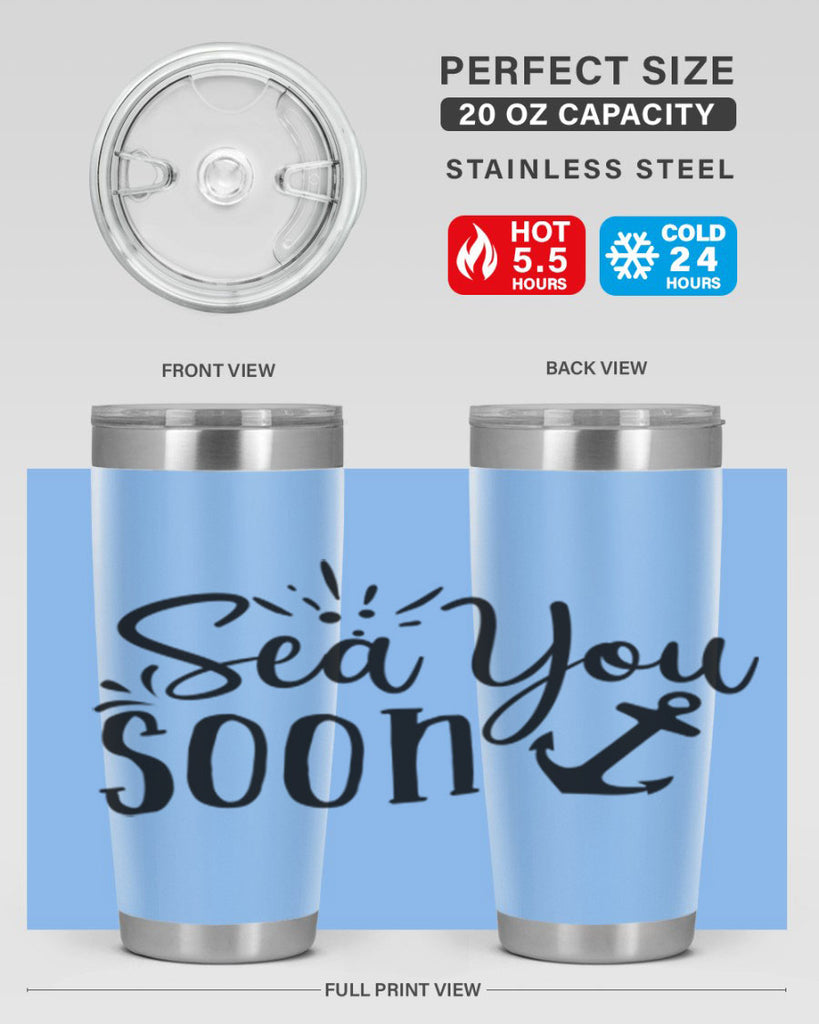 sea you soon Style 77#- summer- Tumbler