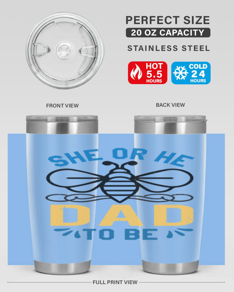 she or he dad to be Style 15#- baby shower- tumbler