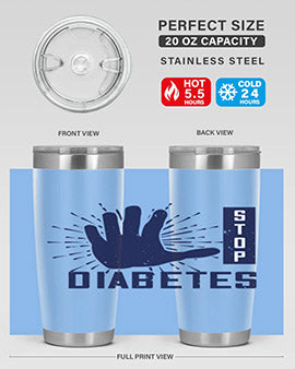 stop diabetes Style 12#- diabetes- Tumbler
