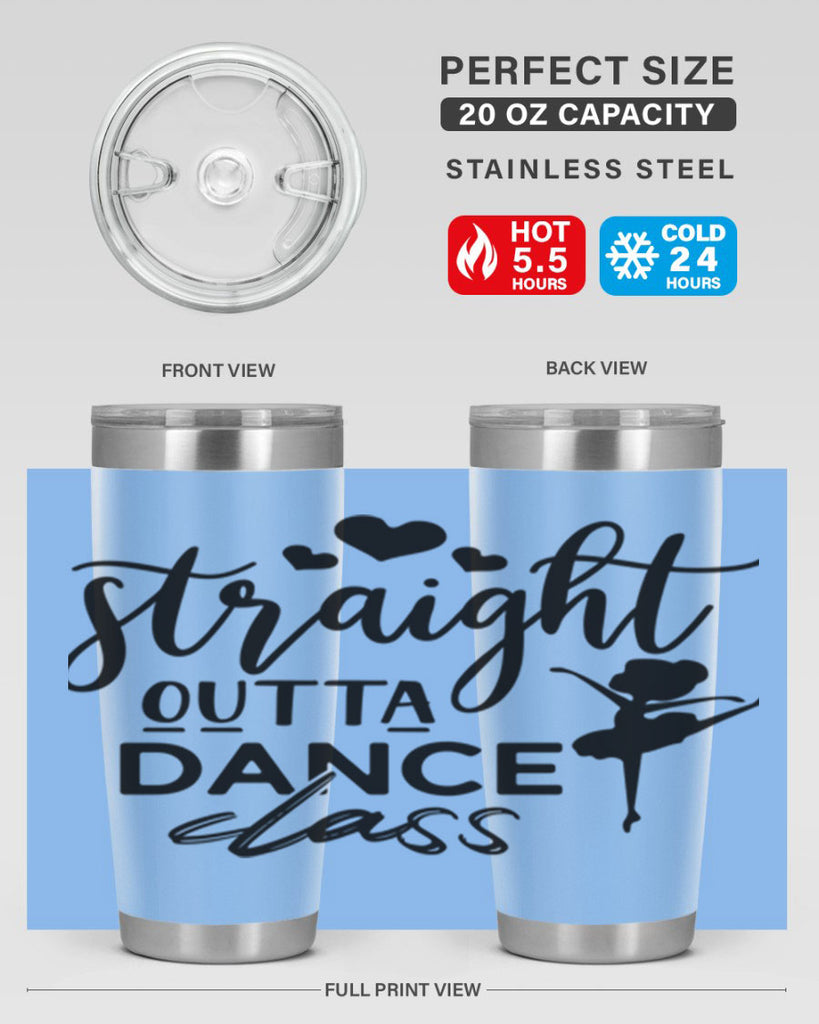 straight outta dance class 80#- ballet- Tumbler