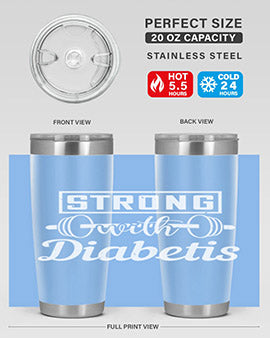 strog with diabetis Style 11#- diabetes- Tumbler