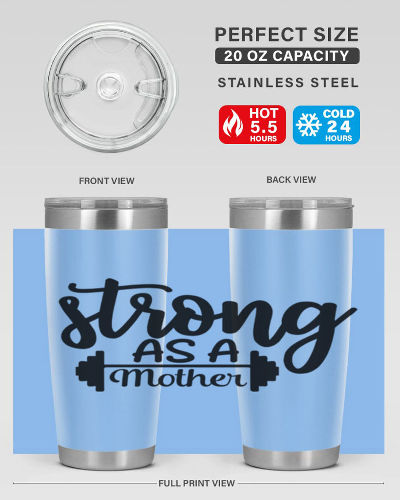 strong as a mother 13#- gym- Tumbler