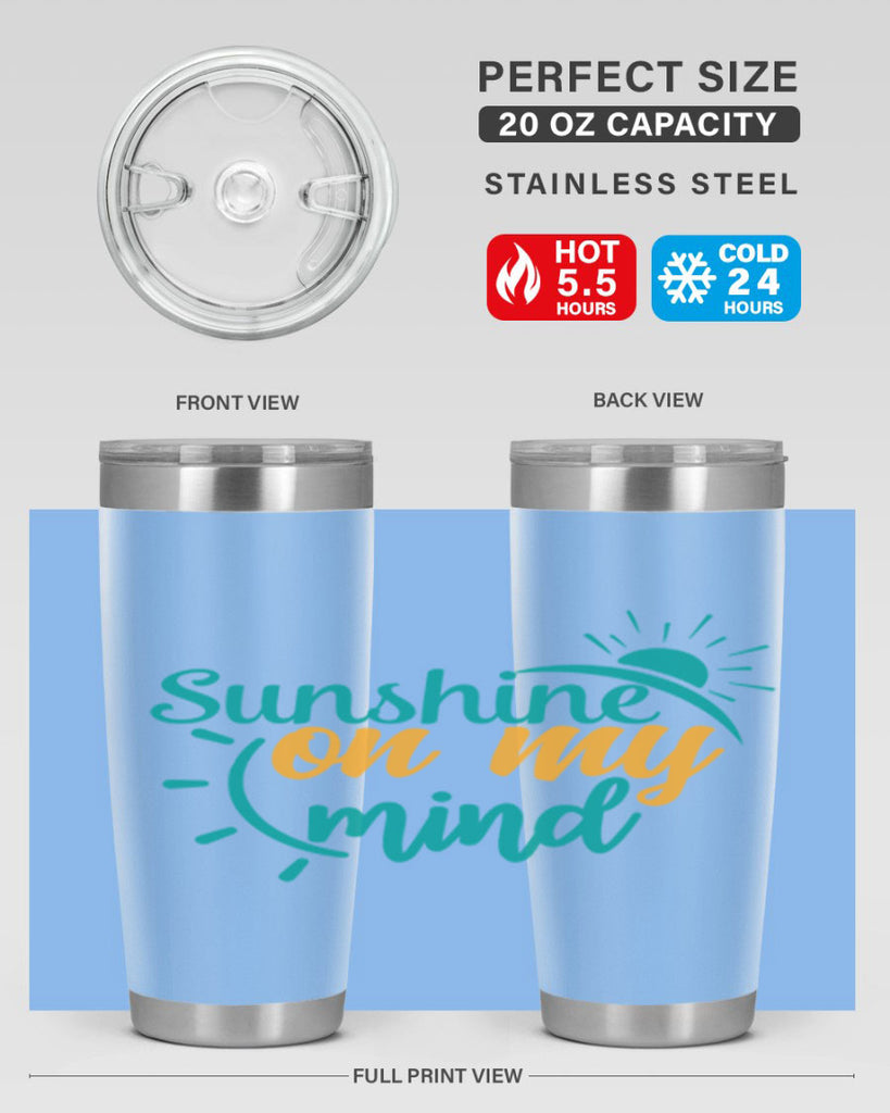 sunshine on my mind Style 72#- summer- Tumbler