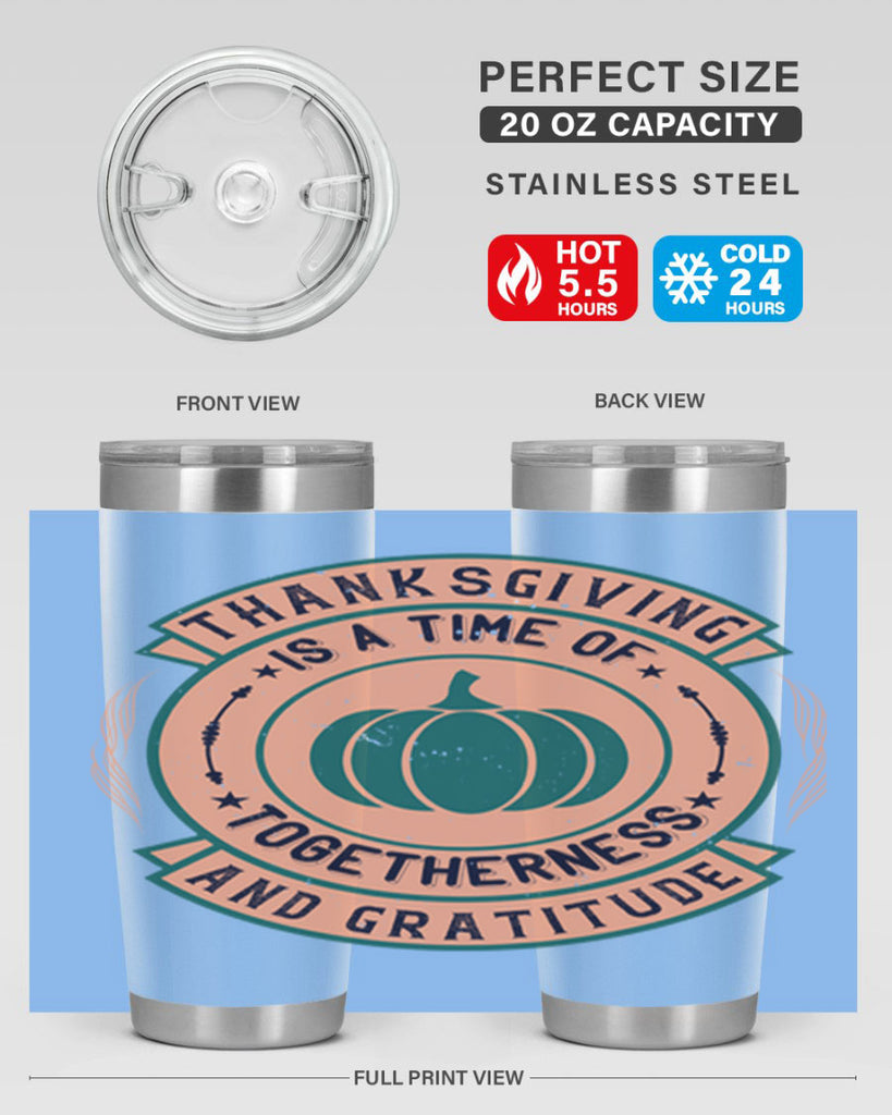 thanksgiving is a time of togetherness and gratitude 13#- thanksgiving- Tumbler
