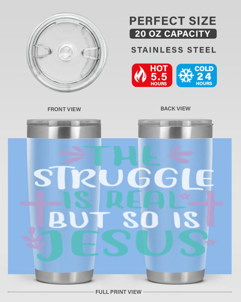 the struggle is real but so is jesusss 3#- easter- Tumbler