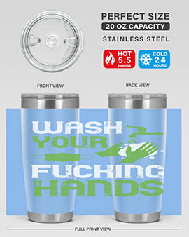 wash your fucking hands Style 14#- corona virus- Tumbler