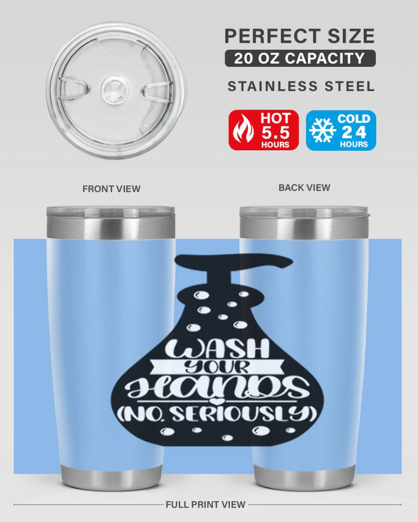 wash your hands no seriously 8#- bathroom- Tumbler