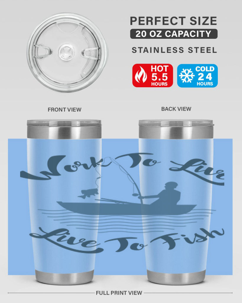 work to live 10#- fishing- Tumbler