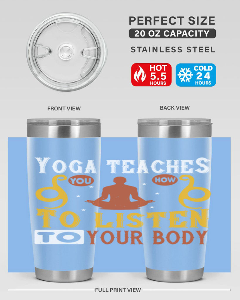 yoga teaches you how to listen to your body 6#- yoga- Tumbler