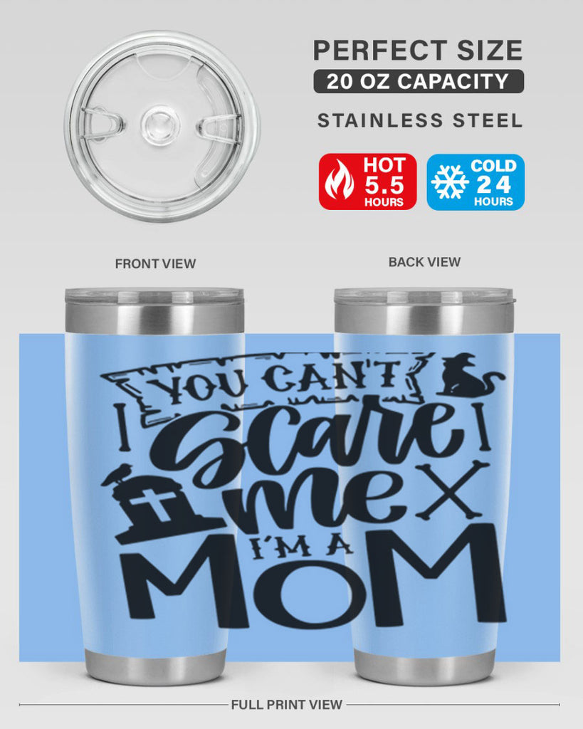 you cant scare me im a mom 1#- halloween- Tumbler