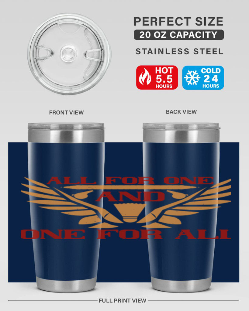 All for one and one for all 2360#- badminton- Tumbler