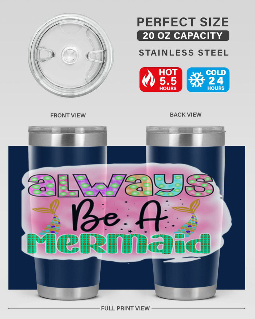 Always Be A Mermaid 13#- mermaid- Tumbler