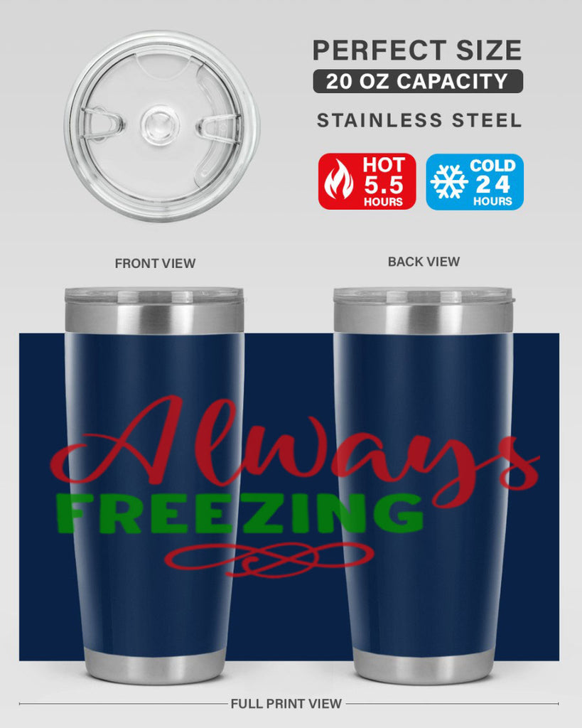 Always Freezing 9#- winter- Tumbler