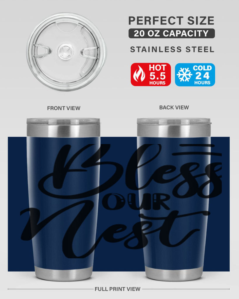 BLESS OUR NEST  69#- spring- Tumbler