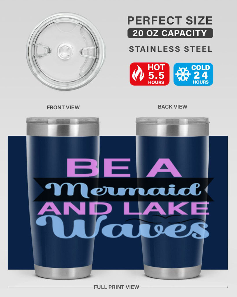 Be A Mermaid And Lake Waves 42#- mermaid- Tumbler