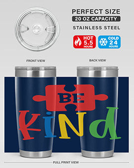 Be Kind Style 9#- autism- Tumbler