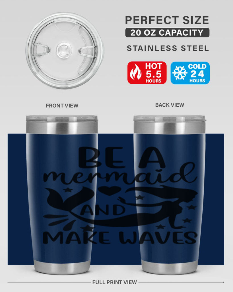Be a mermaid and make 54#- mermaid- Tumbler