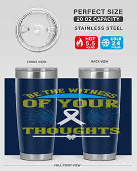 Be the witness of your thoughts Style 48#- self awareness- Tumbler