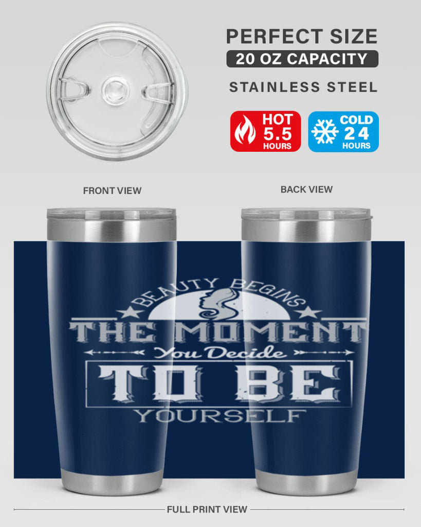 Beauty begins the moment you decide to be yourself Style 170#- make up- Tumbler