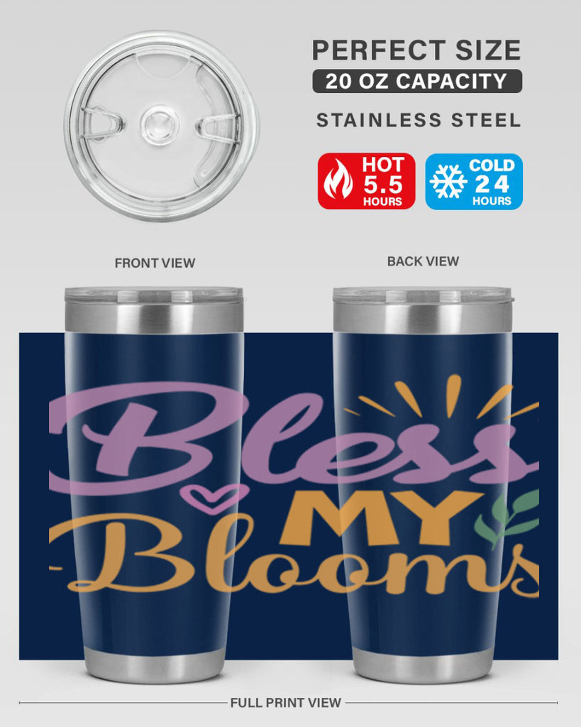 Bless My Blooms  65#- spring- Tumbler