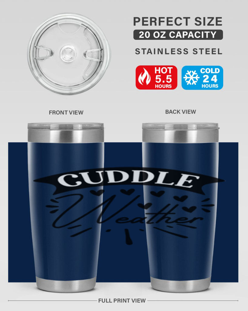Cuddle Weather 84#- winter- Tumbler