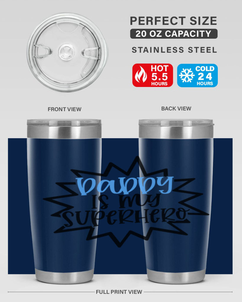Daddy Is My Superhero Style 101#- baby- tumbler