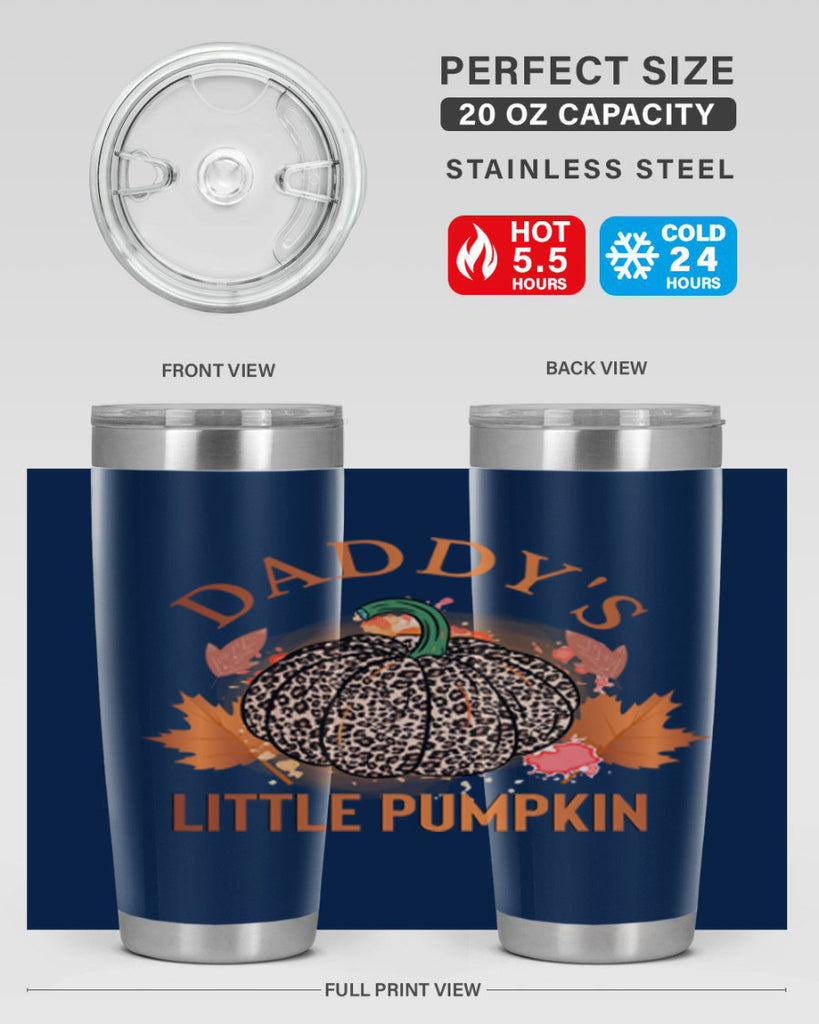 Daddys Little Pumpkin 67#- fall- Tumbler