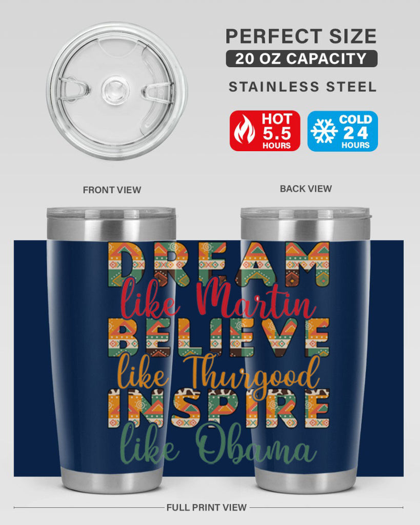 Dream Believe Inspire Junteenth Png 31#- Juneteenth- tumbler