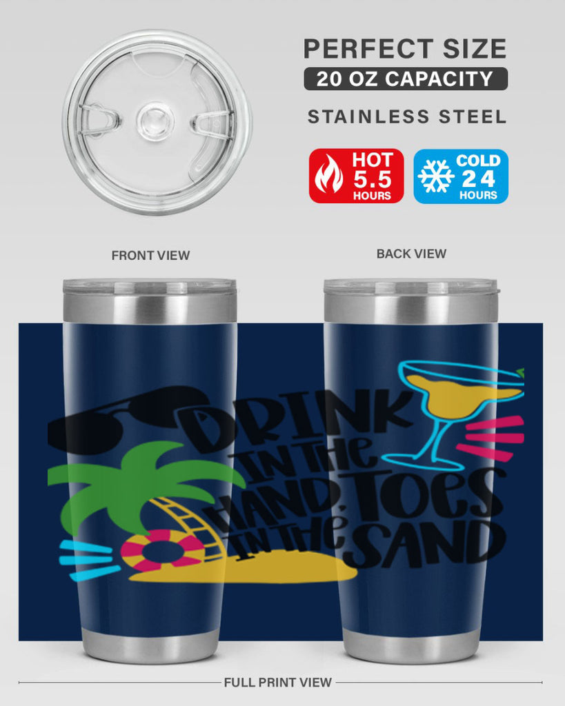 Drink In The Hand Toes In The Sand Style 48#- summer- Tumbler