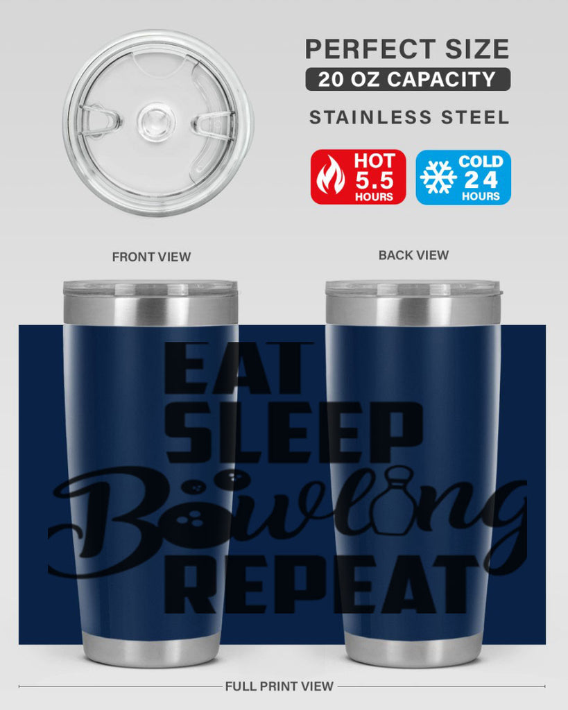 Eat Sleep Bowling Repeat 1322#- bowlig- Tumbler