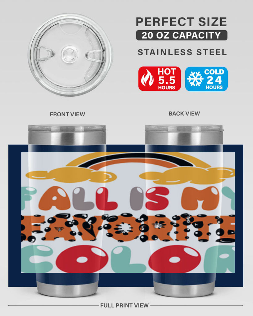 FallisMyFavoriteColor 155#- fall- Tumbler