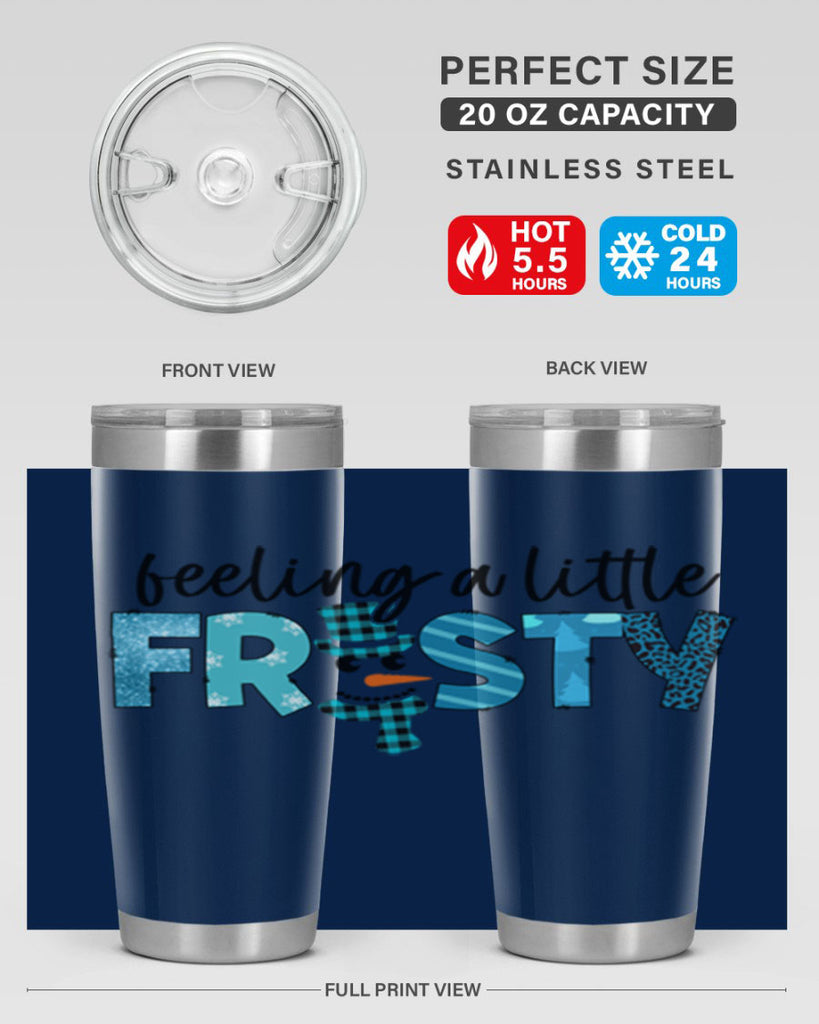 Feeling a little frosty 105#- winter- Tumbler