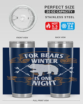 For bears, winter is one night 53#- Bears- Tumbler