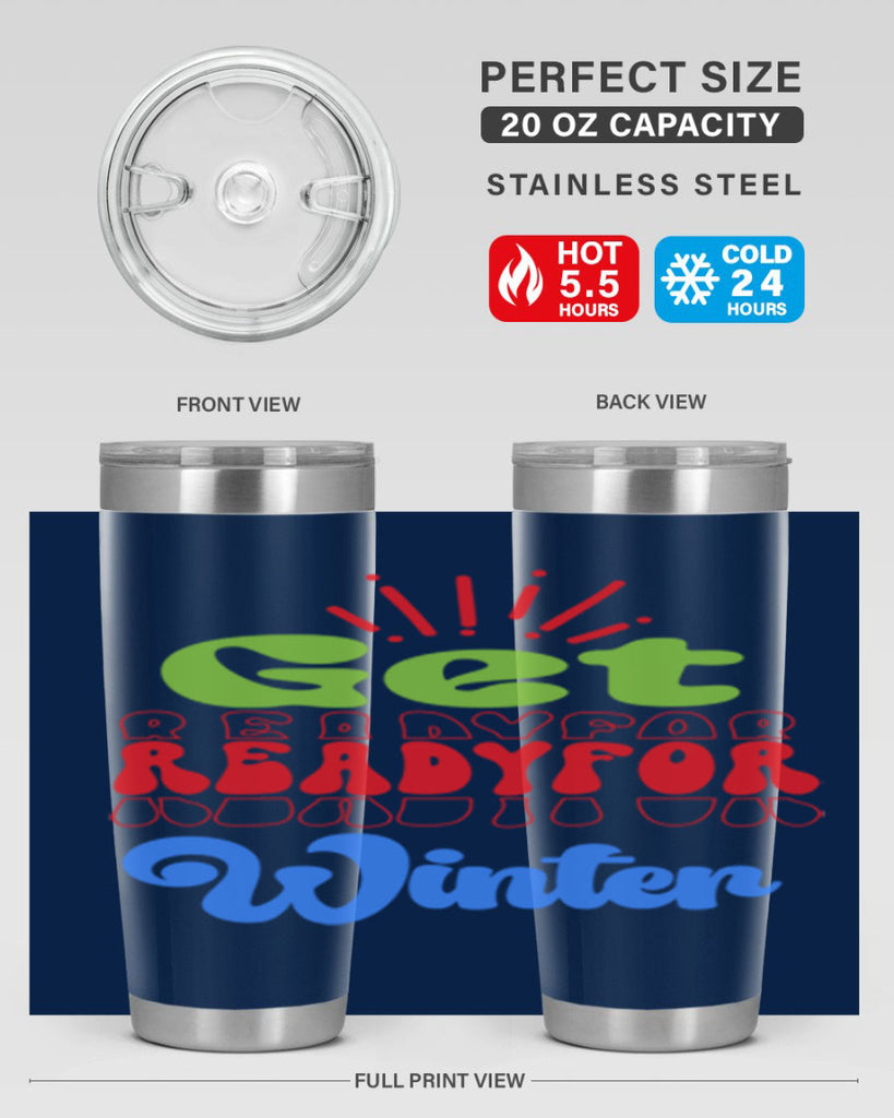 Get readyfor winter 115#- winter- Tumbler