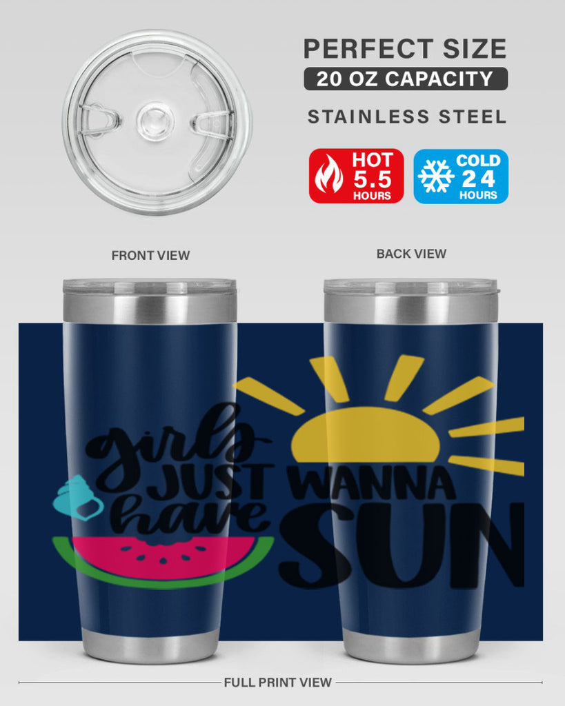 Girls Just Wanna Have Sun Style 44#- summer- Tumbler