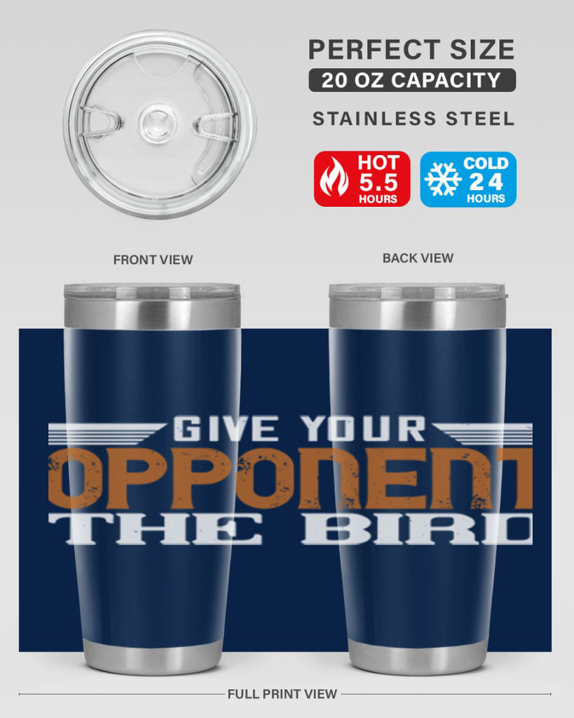Give your opponent the bird 2268#- badminton- Tumbler