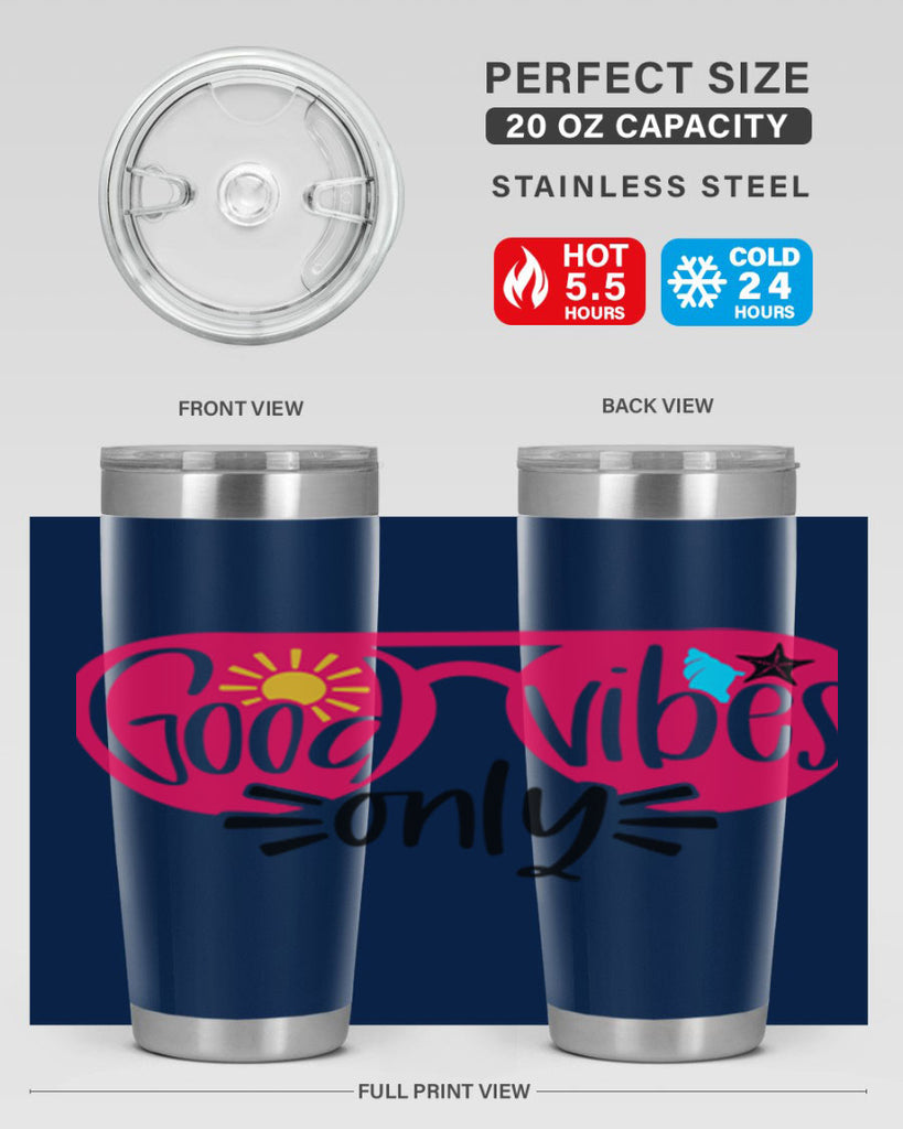 Good Vibes Only Style 42#- summer- Tumbler