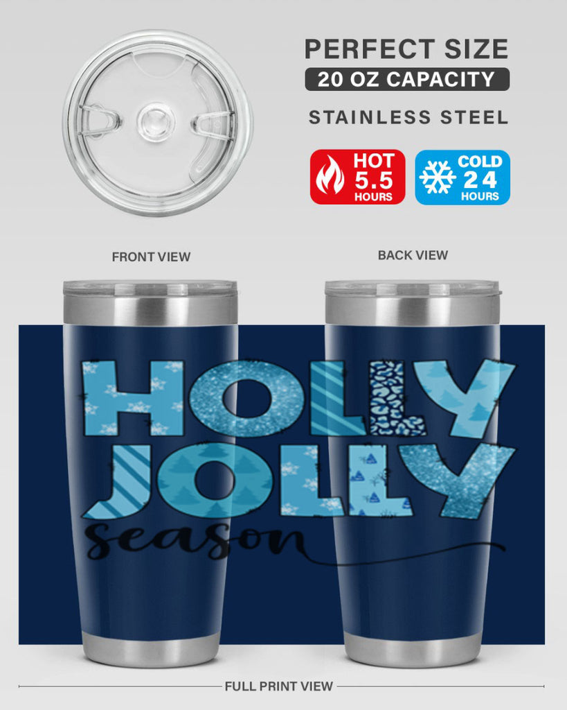 Holly Jolly season 193#- winter- Tumbler