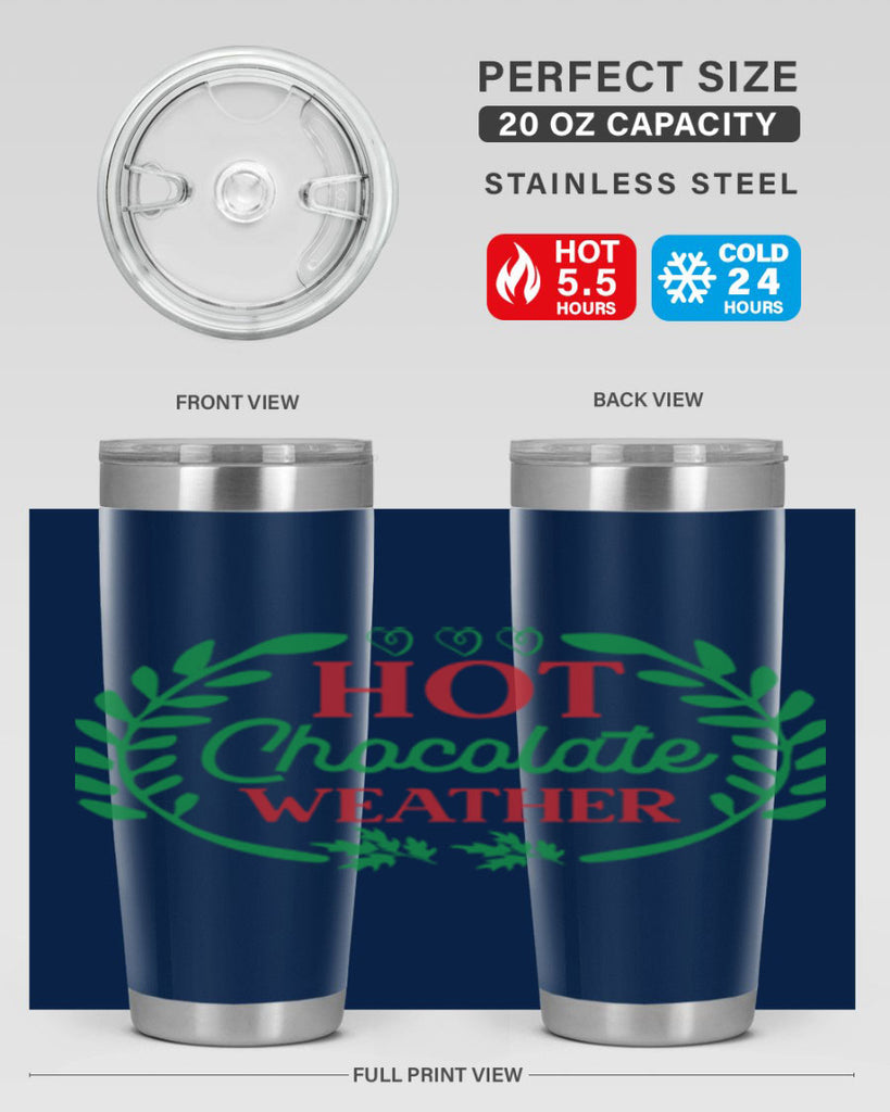 Hot Chocolate Weather 195#- winter- Tumbler