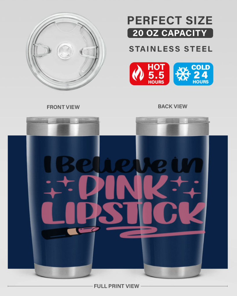 I Believe In Pink Lipstick Style 85#- make up- Tumbler