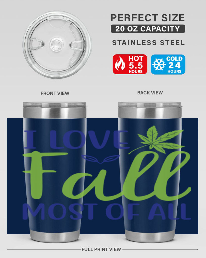 I Love Fall Most of All 329#- fall- Tumbler