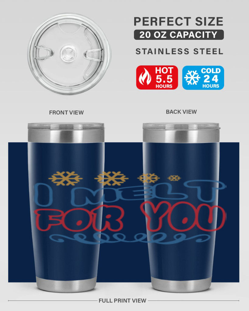 I Melt for You 247#- winter- Tumbler