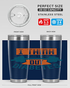 I think I can wipe out diabetes Style 30#- diabetes- Tumbler