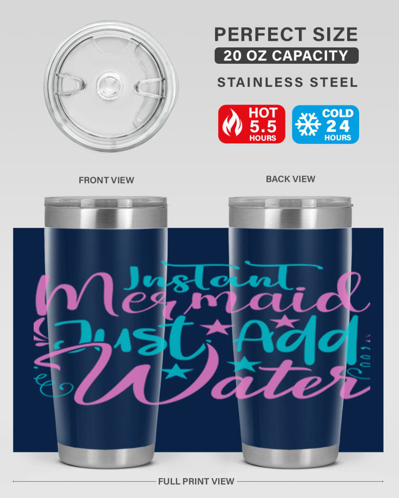 Instant Mermaid Just Add Water 271#- mermaid- Tumbler