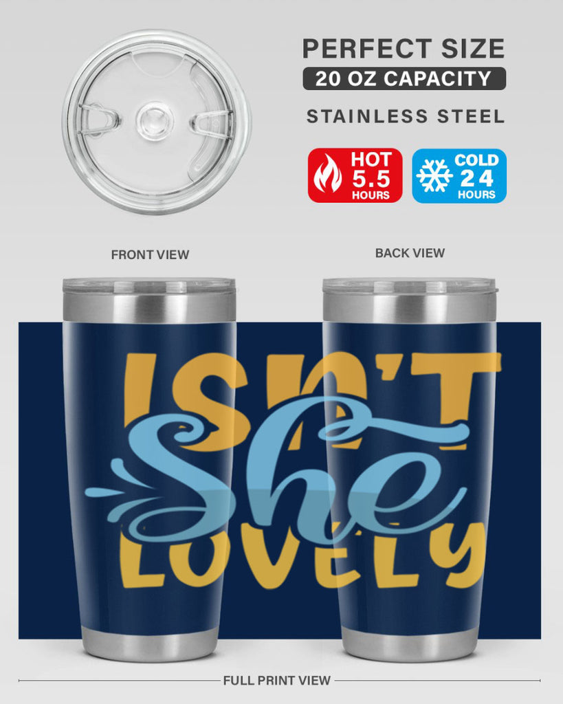 Isnt She Lovely Style 237#- baby- tumbler