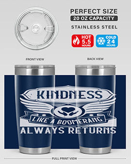Kindness like a boomerang always returns Style 43#- volunteer- Tumbler