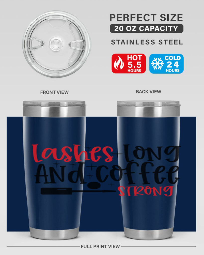 Lashes Long And Coffee Strong Style 232#- make up- Tumbler