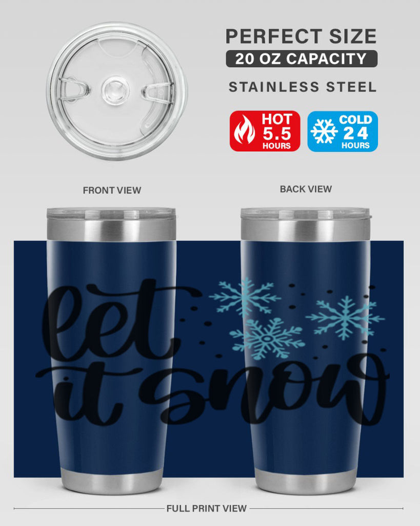 Let It Snow 343#- winter- Tumbler